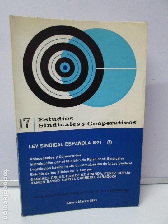 Second hand books: ESTUDIOS SINDICALES Y COOPERATIVOS. A&Ntilde;O V ENERO-MARZO 1971. VER FOTOGRAFIAS ADJUNTAS
