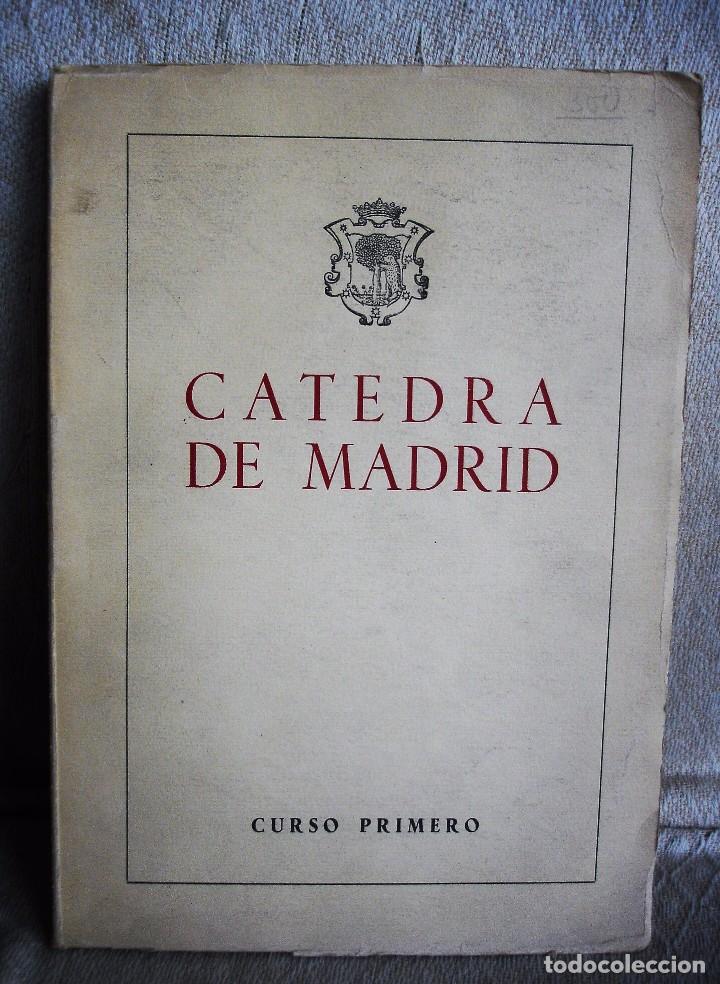 Libros de segunda mano: C&aacute;tedra de Madrid (Curso primero)  1954 - Foto 1