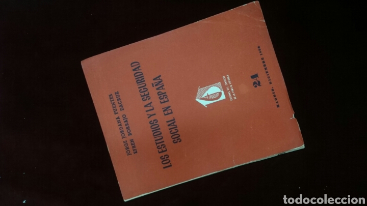 Second hand books: Los estudios y la seguridad social en Espa&ntilde;a.  Jorge Jordana y Efrena