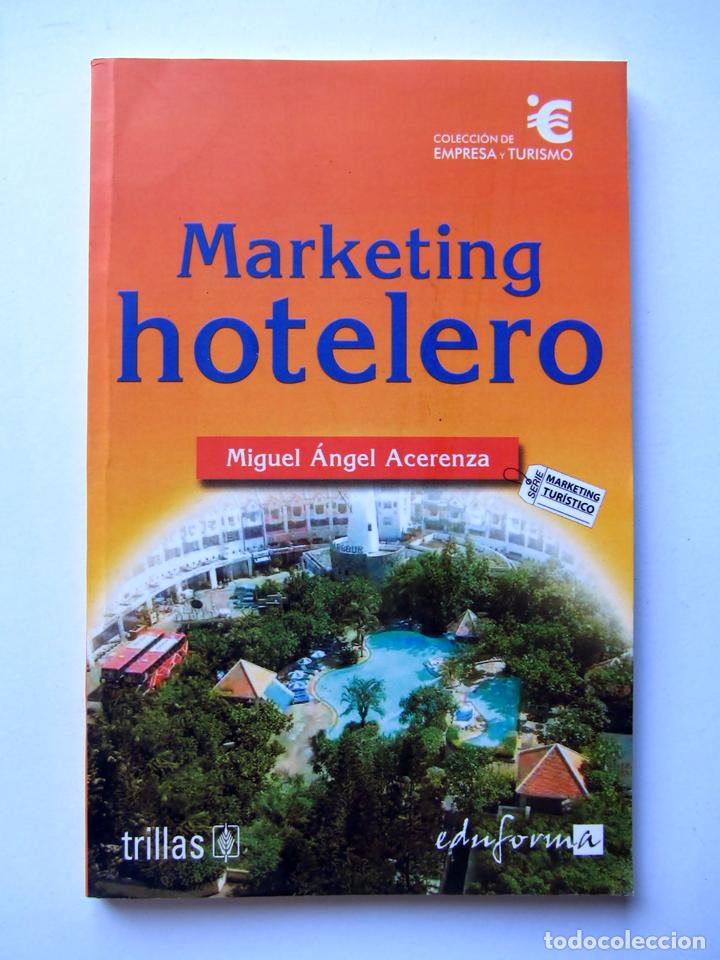 Gebrauchte B&uuml;cher: Marketing Hotelero. Miguel &Aacute;ngel Acerenza