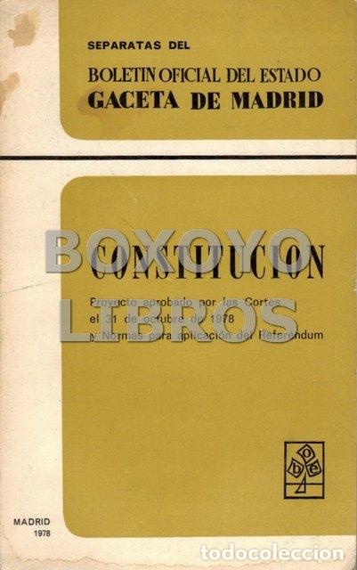 Libros de segunda mano: Separatas del Bolet&iacute;n Oficial del Estado. Gaceta de Madrid. Constituci&oacute;n. Proyecto aprobado por las