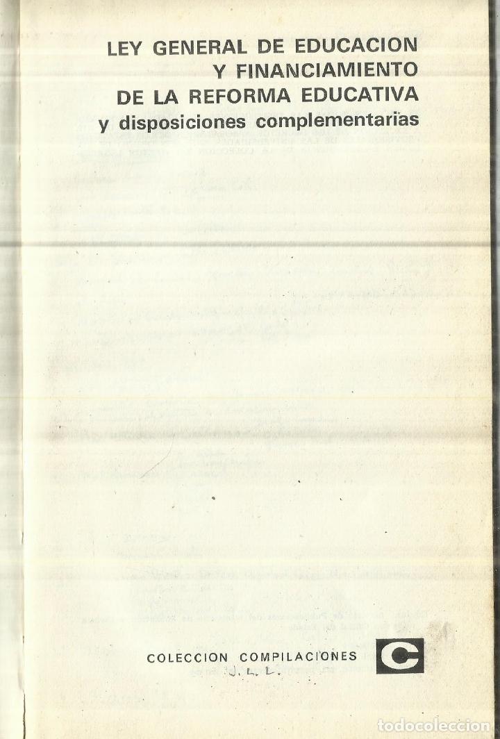 Libri di seconda mano: LEY GENERAL DE EDUCACI&Oacute;N Y FINANCIACI&Oacute;N DE LA REFORMA EDUCATICA. MADRID. 1973