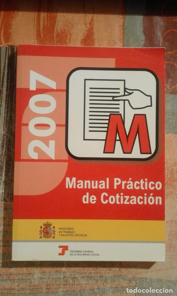 Libros de segunda mano: Manual Pr&aacute;ctico de Cotizaci&oacute;n 2007 - Foto 1
