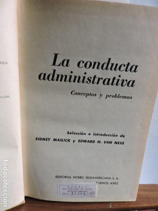 Libri di seconda mano: La conducta administrativa. MAILICK, Sidney. VAN NESS, Edward. Col. Estudios Empresarios