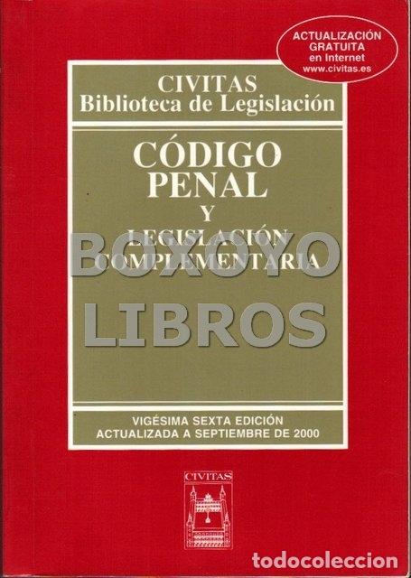 Libros de segunda mano: DIAZ MAROTO Y VILLAREJO, Julio / SU&Aacute;REZ GONZALEZ, Carlos J. Codigo penal y Legislaci&oacute;n Complementari