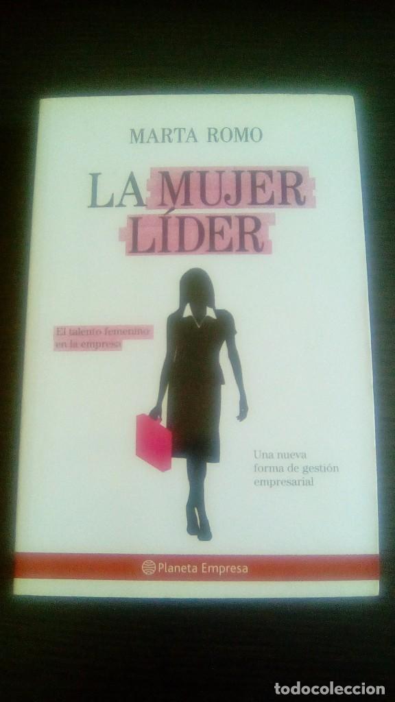 Libros de segunda mano: LA MUJER LIDER - MARTA ROMO - Foto 1
