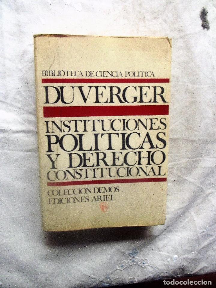 Gebrauchte B&uuml;cher: INSTITUCIONES POLITICAS Y DERECHO CONSTITUCIONAL DUVENGER