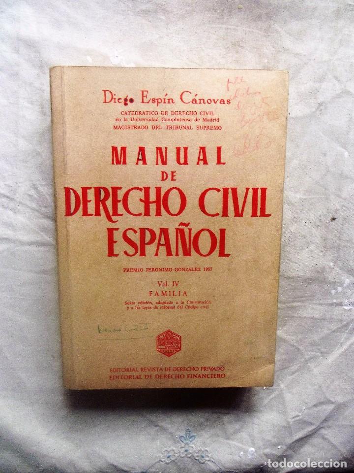 Gebrauchte B&uuml;cher: MANUAL DE DERECHO CIVIL ESPA&Ntilde;OL VOL. IV FAMILIA DE DIEGO ESPIN CANOVAS