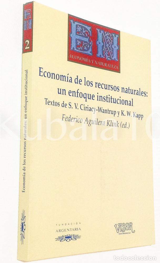 Gebrauchte B&uuml;cher: ECONOMIA DE LOS RECURSOS NATURALES &middot;&middot; UN ENFOQUE INSTITUCIONAL &middot;&middot;