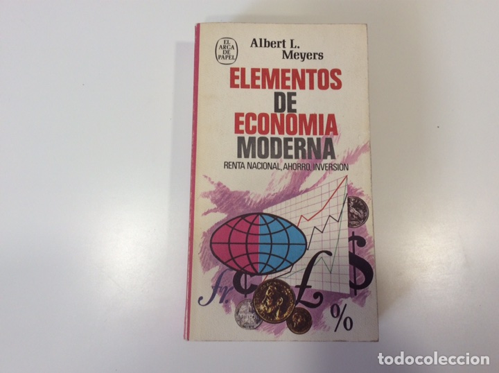 Libri di seconda mano: ELEMENTOS DE ECONOMIA MODERNA /ALBERT L. MEYERS - EL ARCA DE PAPEL