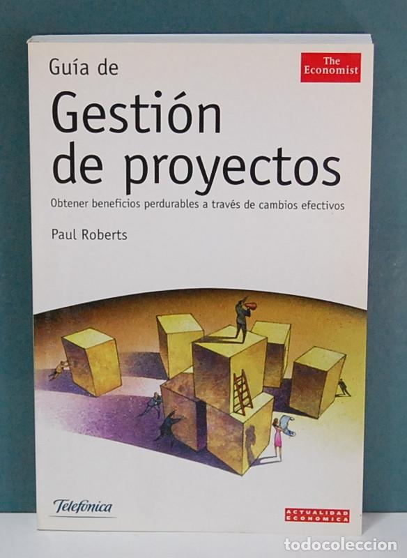 Libros de segunda mano: Gu&iacute;a de gesti&oacute;n de proyectos. Paul Roberts - Foto 1