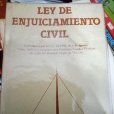 Libros de segunda mano: LEY DE ENJUICIAMIENTO CIVIL - 1984 - EMILIANO ESCOLAR EDITOR