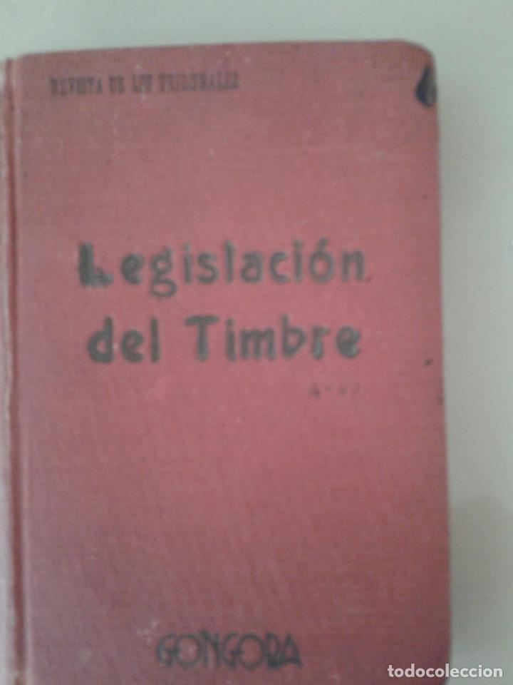 Libros de segunda mano: LEGISLACI&Oacute;N DEL TIMBRE. - Foto 1