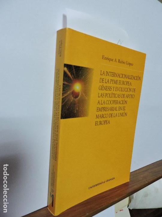 Libri di seconda mano: La internacionalizaci&oacute;n de la Pyme europea: g&eacute;nesis y evoluci&oacute;n de las pol&iacute;ticas de apoyo