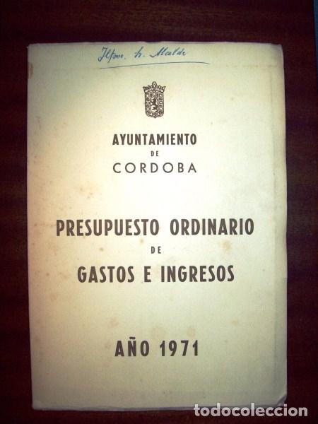 Second hand books: AYUNTAMIENTO DE C&Oacute;RDOBA. Presupuesto Ordinario de Gastos e Ingresos para el a&ntilde;o 1971 : Aprobado...
