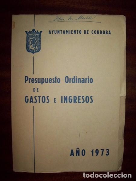 Second hand books: AYUNTAMIENTO DE C&Oacute;RDOBA. Presupuesto Ordinario de Gastos e Ingresos para el a&ntilde;o 1973 : Aprobado por