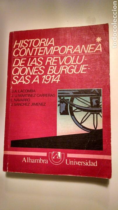 Second hand books: HISTORIA CONTEMPORANEA 1 DE LAS REVOLUCIONES BURGUESAS A 1914 - LACOMBA Y OTROS