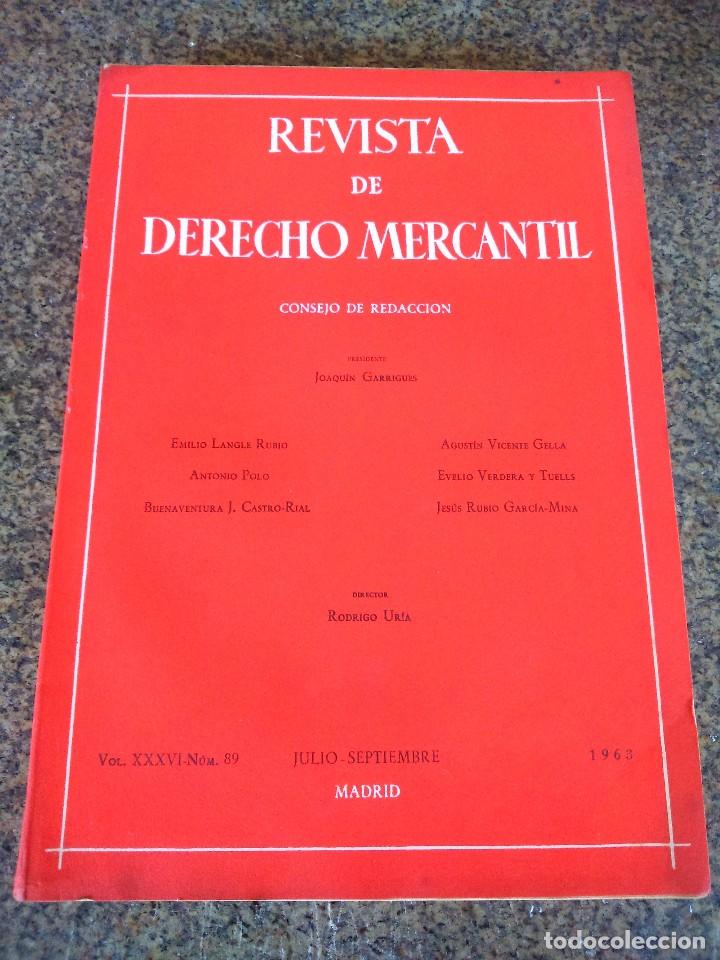 Second hand books: REVISTA DE DERECHO MERCANTIL -- VOLUMEN XXXVI - N&ordm; 89 -- 1963 --