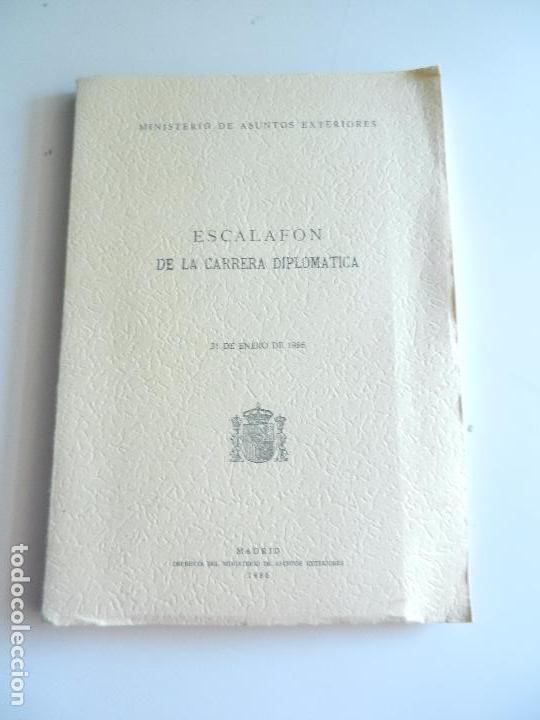 Gebrauchte B&uuml;cher: ESCALAFON DE LA CARRERRA DIPLOMATICA MINISTERIO DE ASUNTOS EXTERIORES MADRID 1986.