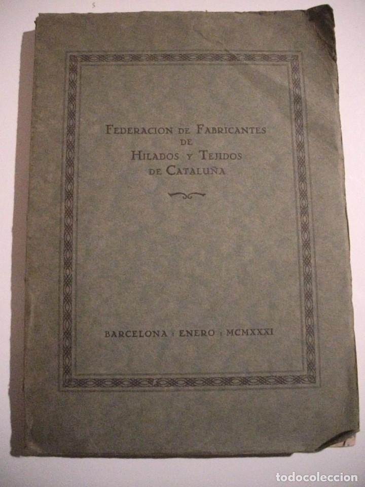 Gebrauchte B&uuml;cher: 1931 FEDERACION DE FABRICANTES DE HILADOS Y TEJIDOS DE CATALU&Ntilde;A - MEMORIA