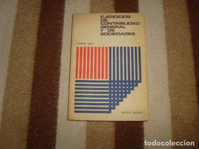 Gebrauchte B&uuml;cher: EJERCICIOS DE CONTABILIDAD GENERAL Y DE SOCIEDADES DEUSTO , GABRIEL SOLA
