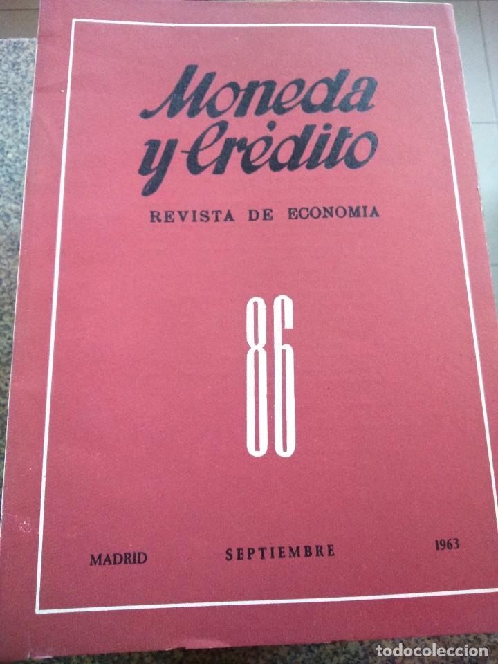 Libri di seconda mano: MONEDA Y CREDITO -- REVISTA DE ECONOMIA -- N&ordm; 86 -- SEPTIEMBRE 1963 --