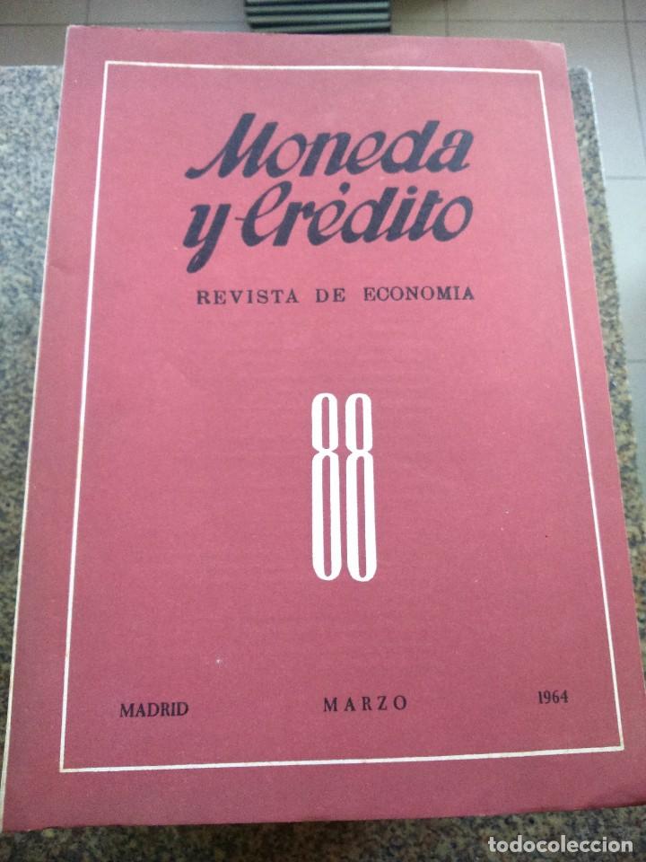 Libri di seconda mano: MONEDA Y CREDITO -- REVISTA DE ECONOMIA -- N&ordm; 88 -- MARZO 1964 --