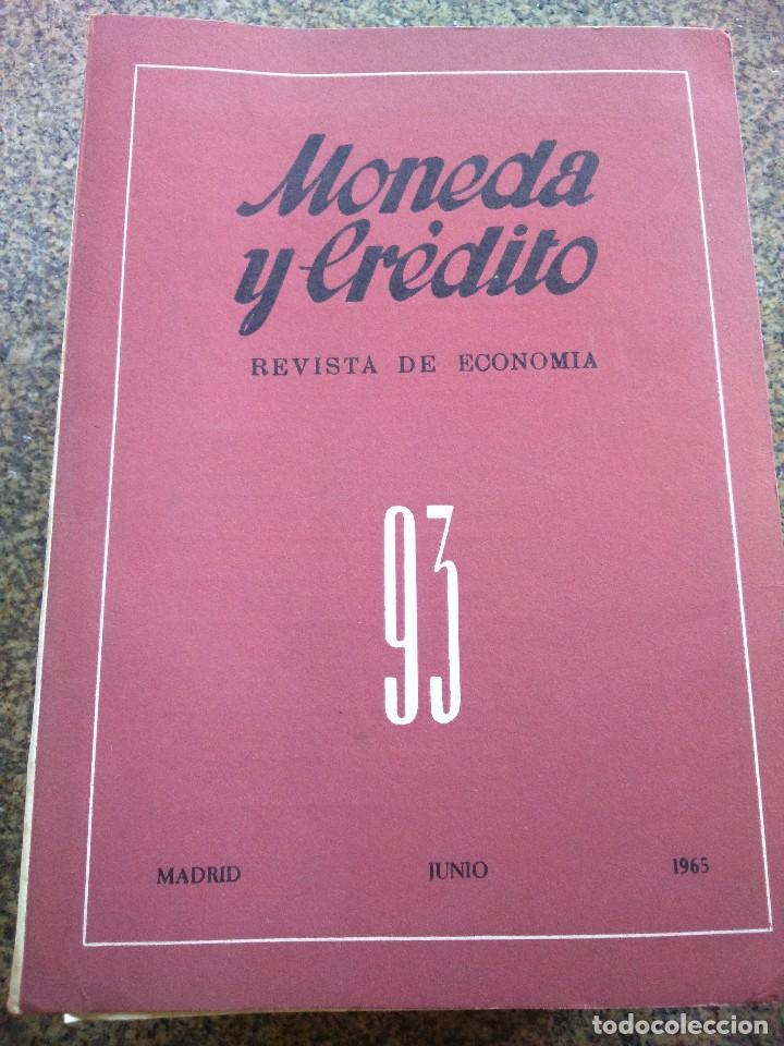 Second hand books: MONEDA Y CREDITO -- REVISTA DE ECONOMIA -- N&ordm; 93 -- JUNIO 1965 --