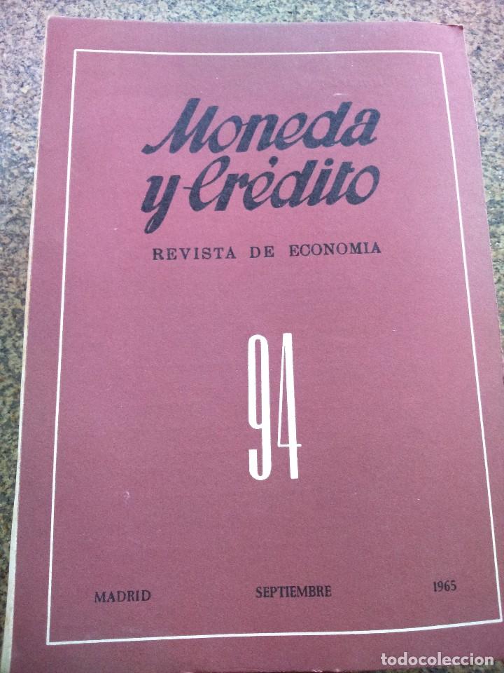 Libri di seconda mano: MONEDA Y CREDITO -- REVISTA DE ECONOMIA -- N&ordm; 94 -- SEPTIEMBRE 1965 --