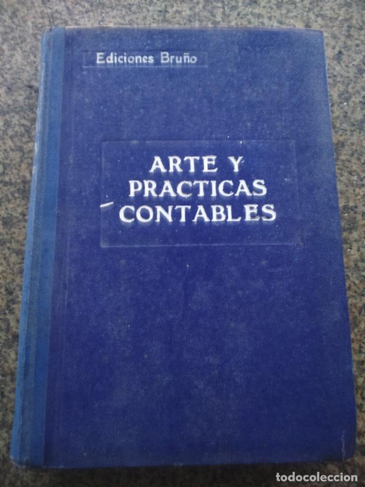 Libros de segunda mano: ARTE Y PRACTICAS CONTABLES -- ESTUDIO TEORICO Y PRACTICO -- EDICIONES BRU&Ntilde;O -- - Foto 1