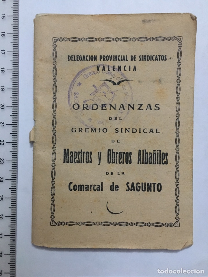 Libros de segunda mano: ORDENANZAS DEL GREMIO SINDICAL DE MAESTROS Y OBREROS ALBA&Ntilde;ILES DE LA COMARCAL DE SAGUNTO. A&Ntilde;O 1954.