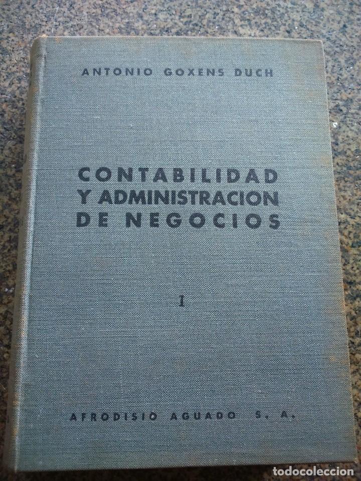 Libri di seconda mano: CONTABILIDAD Y ADMINISTRACION DE NEGOCIOS -- I - PRINCIPIOS GENERALES Y TEORIA CONTABLE --
