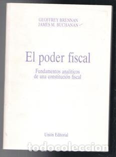 Libros de segunda mano: El poder fiscal, Geoccrey Brennan James M. Buchanan. - Foto 1