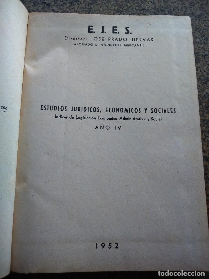 Libri di seconda mano: ESTUDIOS JURIDICOS, ECONOMICOS Y SOCIALES - A&Ntilde;O IV -- COLECCION E.J.E.S. 1952 --