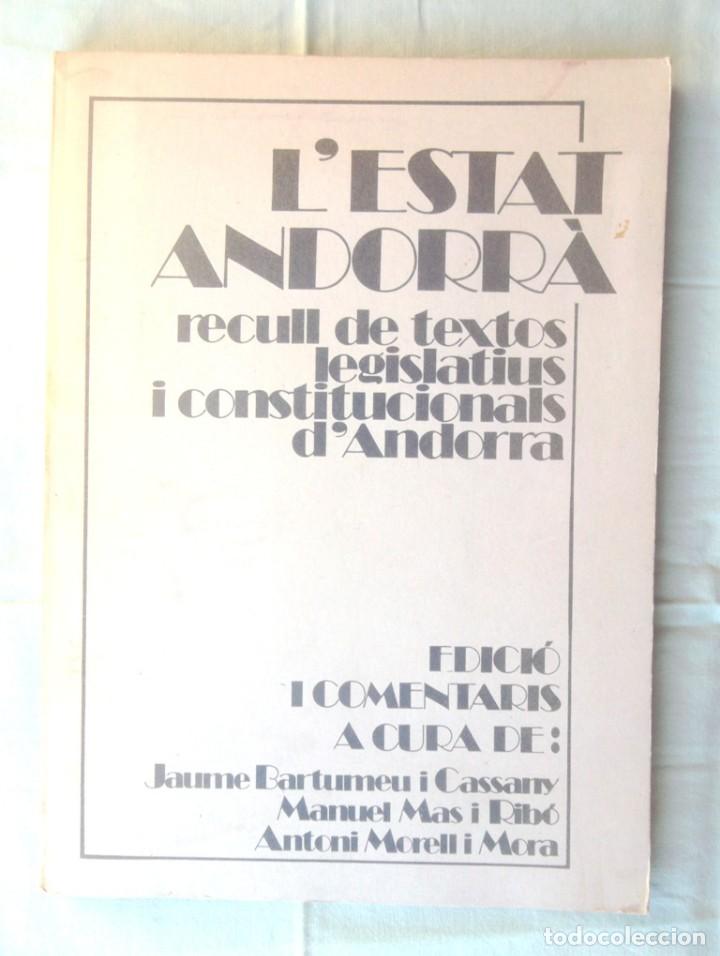 Libros de segunda mano: L&rsquo;Estat andorr&agrave; recull de textos legislatius i constitucionals d&rsquo;Andorra 1977 Congr&eacute;s Cultura Catala