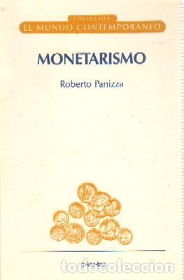 Libros de segunda mano: MONETARISMO. PANIZZA, ROBERTO. EC-102