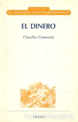 Libros de segunda mano: EL DINERO. GNESUTTA, CLAUDIO. EC-112 - Foto 1