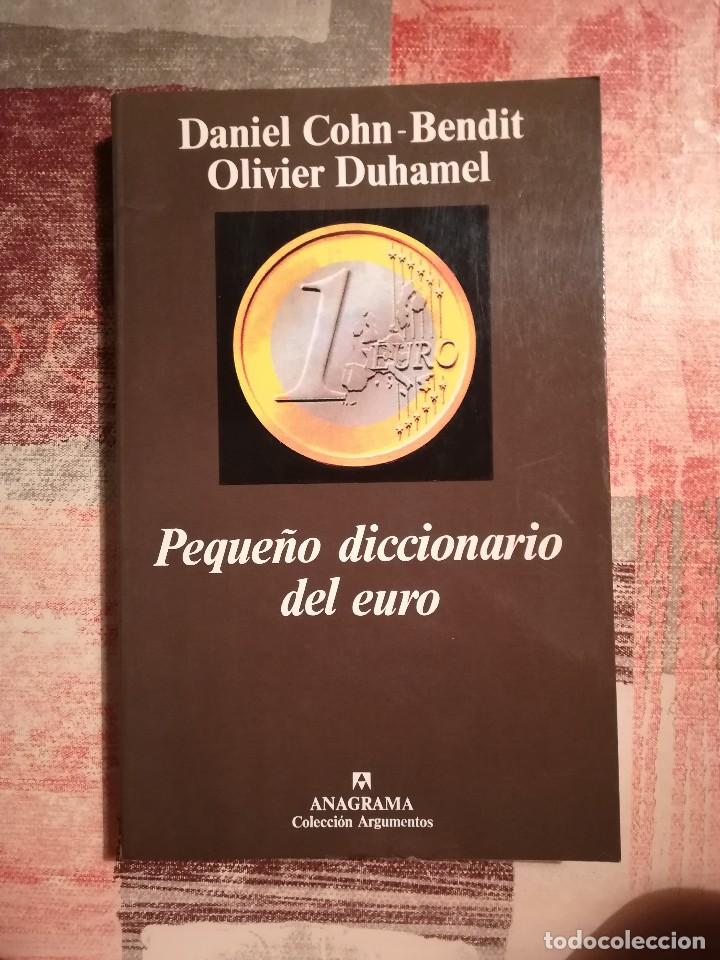 Libri di seconda mano: Peque&ntilde;o diccionario del euro - Daniel Cohn-Bendit / Olivier Duhamel