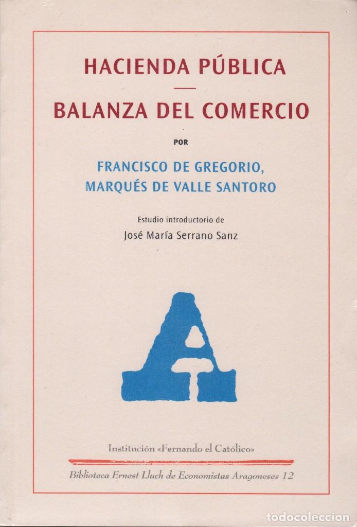 Libros de segunda mano: HACIENDA P&Uacute;BLICA - BALANZA DEL COMERCIO / MARQU&Eacute;S DE VALLE SANTORO - Foto 1