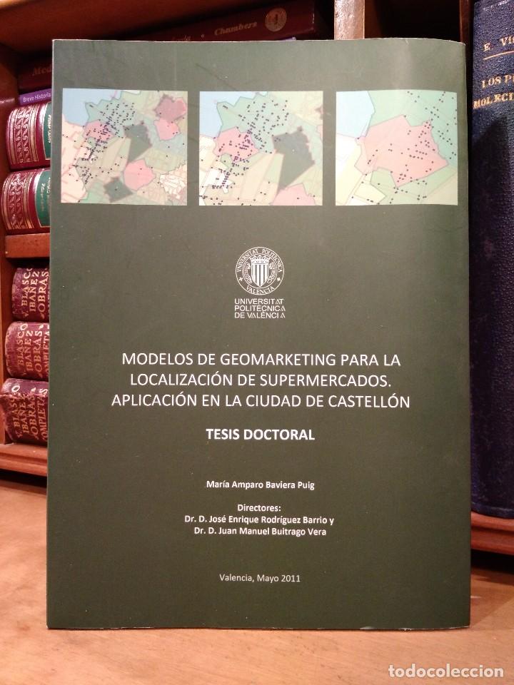 Gebrauchte B&uuml;cher: MODELOS DE GEOM&Aacute;RKETING PARA LA LOCALIZACI&Oacute;N DE SUPERMERCADOS. APLICACI&Oacute;N EN LA CIUDAD DE CASTELL&Oacute;N.