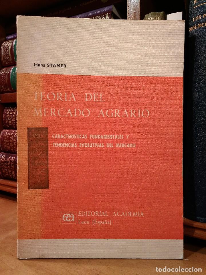 Gebrauchte B&uuml;cher: TEOR&Iacute;A DEL MERCADO AGRARIO. Caracter&iacute;sticas fundamentales y tendencias... STAMER, Hans.