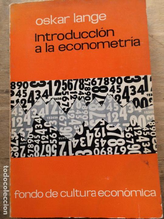 Libros de segunda mano: INTRODUCCCI&Oacute;N A LA ECONOMETR&Iacute;A. OSKAR LANGE. - Foto 1
