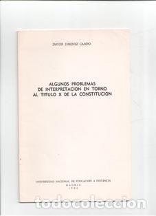 Libros de segunda mano: Algunos problemas de interpretaci&oacute;n en torno al T&iacute;tulo X de la Constituci&oacute;n, Javier Jim&eacute;nez Campo - Foto 1