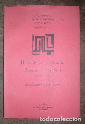 Gebrauchte B&uuml;cher: CAMACHO EVANGELISTA, Ferm&iacute;n: HUMANISMO Y DERECHO EN NEBRIJA.