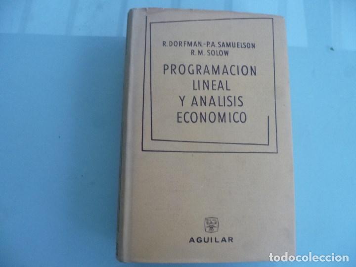 Second hand books: PROGRAMACION LINEAL Y ANALISIS ECONOMICO POR ROBERT DORFMAN, PAUL A. SAMUELSON Y ROBERT M. SOLOW
