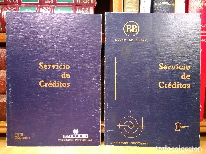 Libri di seconda mano: SERVICIO DE CR&Eacute;DITOS. 1&ordf; y 2&ordf; Parte. Completo. Formaci&oacute;n Profesional. Banco de Bilbao, 1979