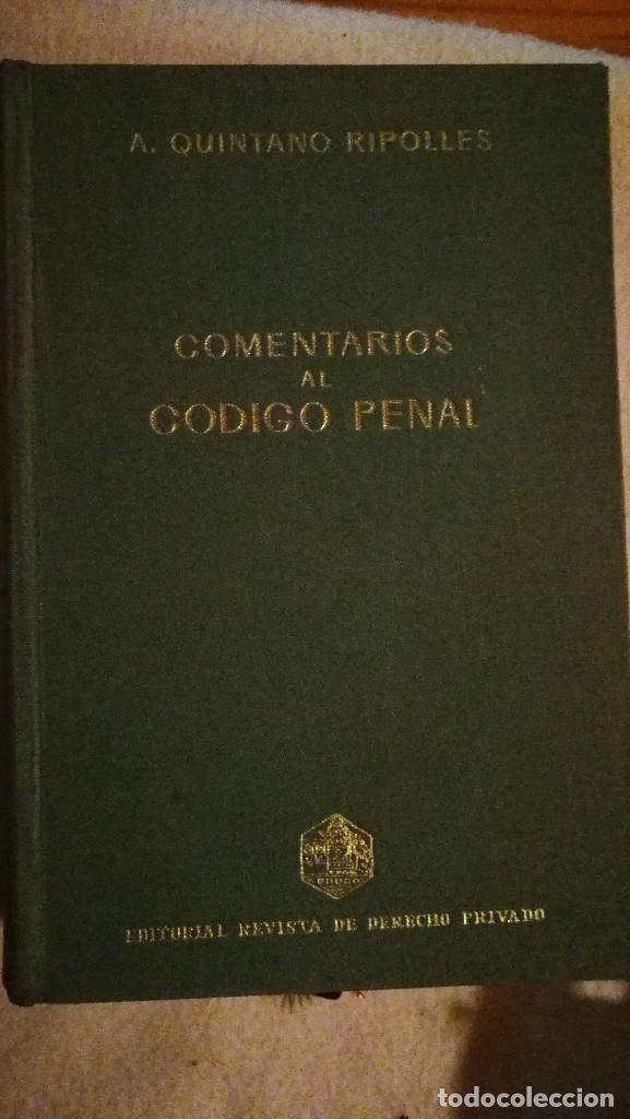 Libros de segunda mano: Comentarios al C&oacute;digo Penal - A. Quintano Ripolles - Foto 1