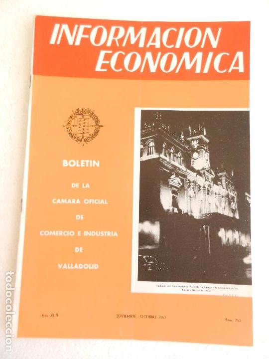 Libri di seconda mano: INFORMACION ECONOMICA DE VALLADOLID SEPT-OCTUBR 1963 N&ordm; 255.