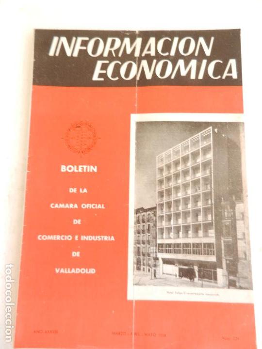Libri di seconda mano: INFORMACION ECONOMICA DE VALLADOLID MARZO-ABRIL-MAYO 1958 N&ordm;229.