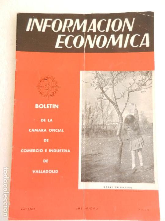 Libri di seconda mano: INFORMACION ECONOMICA DE VALLADOLID ABRIL-MAYO 1959 N&ordm; 233.
